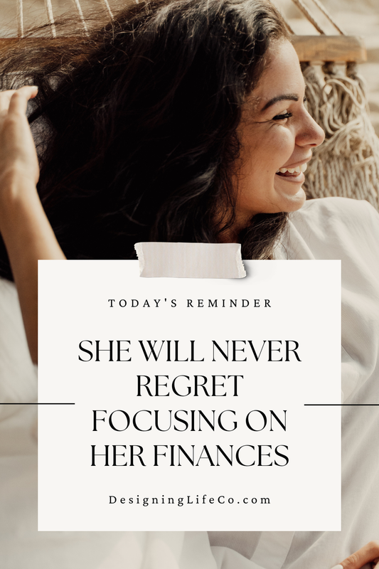 image of happy woman with a quote that says "she will never regret focusing on her finances' 