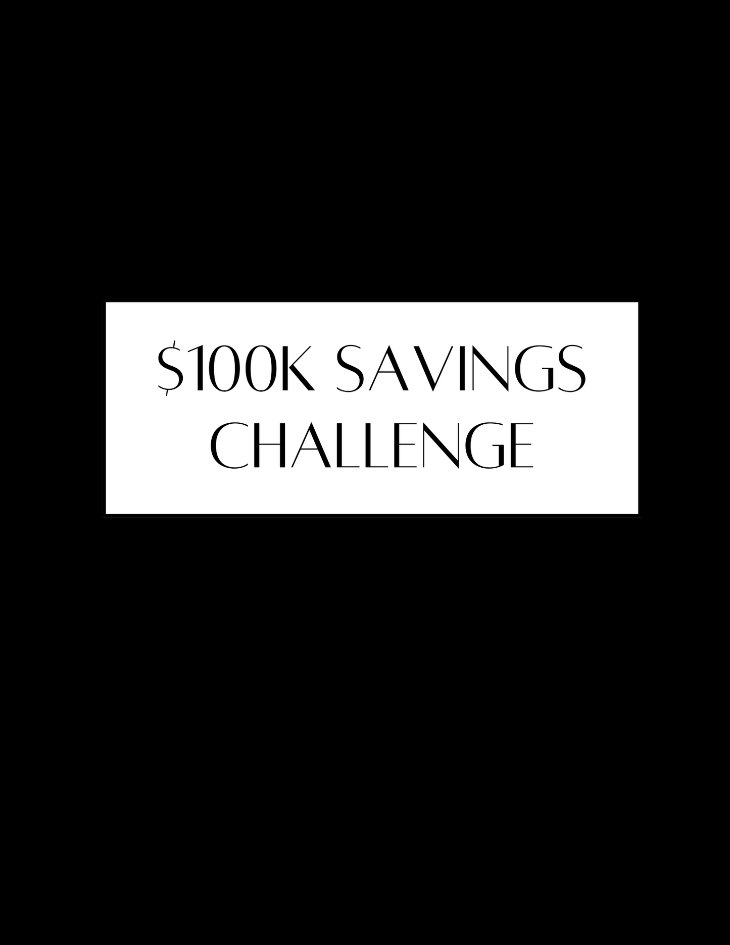 Digital Download_$100K Savings Challenge Book