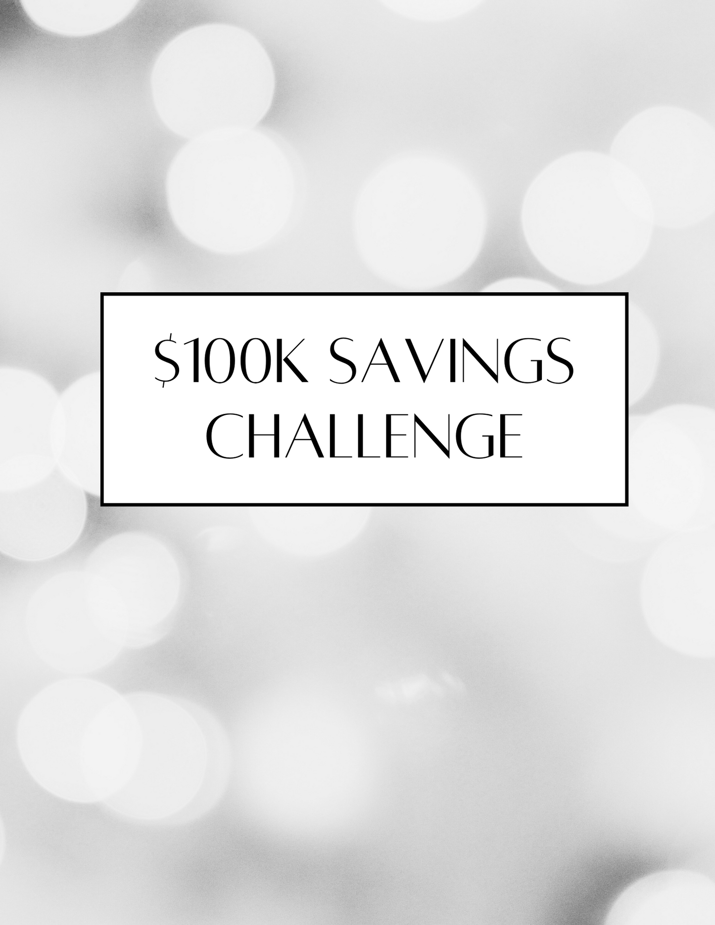 Digital Download_$100K Savings Challenge Book